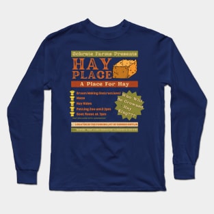 Hay Place Advertisement - Office Long Sleeve T-Shirt